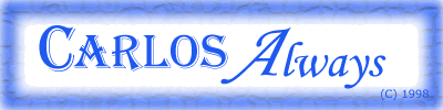 Carlos Always Bring You Warmhearted World (19691 bytes)